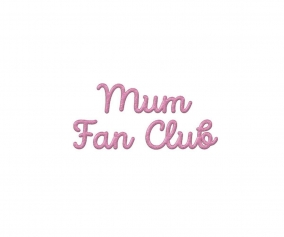 Mum Fan Club